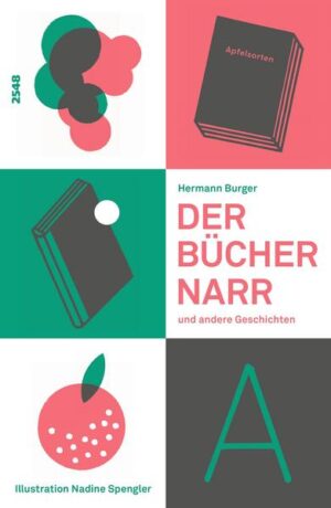 «Übrigens, haben Sie noch nie bemerkt, dass die Bücher sich lustig machen über Sie, dass die hinter Ihrem Rücken tuscheln wie halbwüchsige Mädchen und mit den Lesezeichen auf Sie zeigen?» Fünf Prosastücke von Hermann Burger. Mit einem Vorwort von Simon Zumsteg und einem Nachwort von Kathrin Burger.