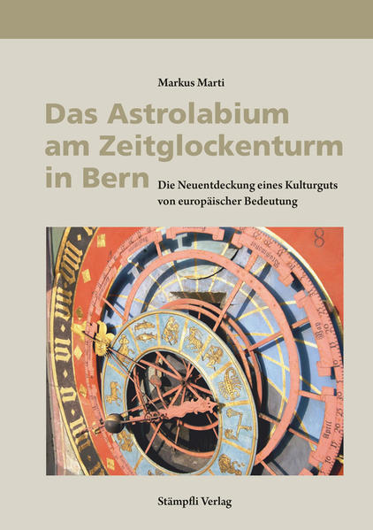 Das Astrolabium am Zeitglockenturm in Bern | Bundesamt für magische Wesen