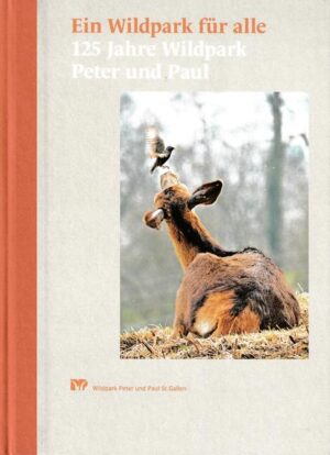 Ein Wildpark für alle  125 Jahre Wildpark Peter und Paul | Bundesamt für magische Wesen