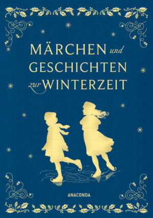 Märchen und Geschichten zur Winterzeit (Iris®-LEINEN-Ausgabe | Bundesamt für magische Wesen