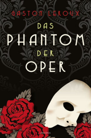 Das Phantom der Oper. Roman | Bundesamt für magische Wesen