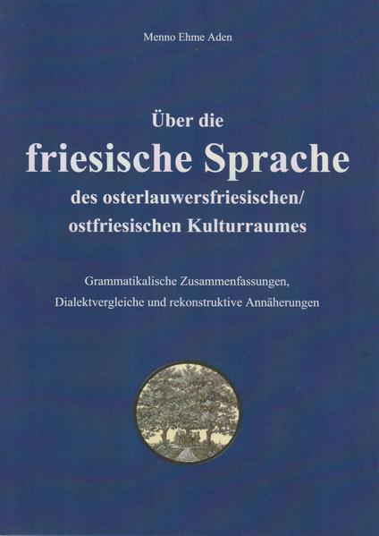 Über die friesische Sprache des osterlauwersfriesischen/ostfriesischen Kulturraumes | Bundesamt für magische Wesen