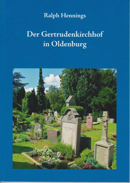 Der Gertrudenkirchhof in Oldenburg | Ralph Hennings