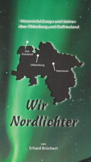 Das Nordlichter-Bundesland Niedersachsen hat seit seinen bisherigen 75 Jahren auf der Karte eine zerfließende Gestalt, in der man nur mit sehr viel Phantasie einen Elefanten entdecken kann - wie zu sehen in Berlin bei der Jubiläumsfeier. Eher erinnert die äußere Grenzlinie zu den Nachbarländern in ihrer chaotischen Form an die herrlichen, nächtlichen Lichterscheinungen des polaren Nordlichts. Gehören wir Niedersachsen deshalb auch zu den "Nordlichtern"? Meteorologisch wohl kaum. Aber Erhard Brüchert fühlt sich durch diese Verbindung dennoch zu manchen essayistisch-satirischen Betrachtungen über Land, Geschichte, Leute und gegenwärtige "Ansichtssachen" in unserem nördlichen Land herausgefordert - mit Schwerpunkt in Oldenburg  (ehemals Großherzogtum) und Ostfriesland (früher preußisch und hannoveranisch). Und das stets auf historischem Ur-Grund, wenn das auch manchmal irritiert.