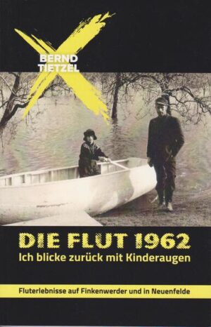 Die Flut 1962 | Bernd Tietzel