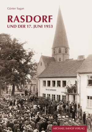 Rasdorf und der 17. Juni 1953 | Bundesamt für magische Wesen