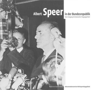 Albert Speer in der Bundesrepublik | Bundesamt für magische Wesen