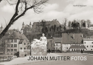 Johann Mutter Fotos | Hartfrid Neunzert