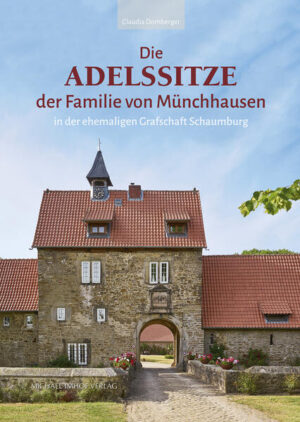 Die Adelssitze der Familie von Münchhausen | Claudia Dornberger