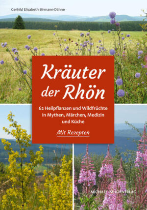 Kräuter der Rhön | Gerhild Elisabeth Birmann-Dähne