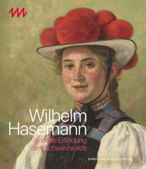 Wilhelm Hasemann und die Erfindung des Schwarzwalds | Dr. Mirja Straub