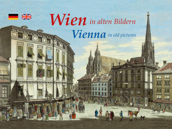 Wien in alten Bildern / Vienna in old pictures | Michael Imhof
