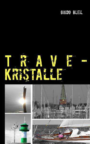 Trave-Kristalle | Guido Bleil