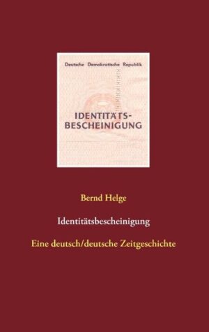 Identitätsbescheinigung: Eine deutsch-deutsche Zeitgeschichte | Bundesamt für magische Wesen