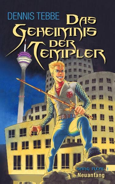 Das Geheimnis der Templer: Sang Real I: Neuanfang | Bundesamt für magische Wesen