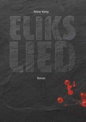Eliks Lied | Reiner Kamp