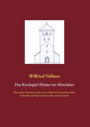 Das Kirchspiel Dinker im Mittelalter | Bundesamt für magische Wesen