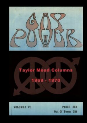 GAY POWER Taylor Mead Columns 1969 - 1970 | Bundesamt für magische Wesen