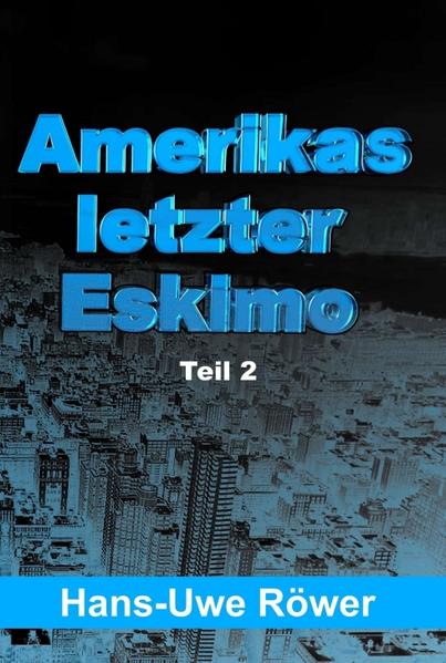 Amerikas letzter Eskimo 2 | Bundesamt für magische Wesen