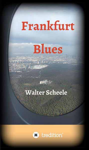 Frankfurt Blues | Walter Scheele