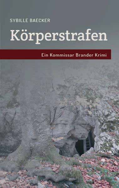 Körperstrafen Ein Kommissar Brander Fall | Sybille Baecker