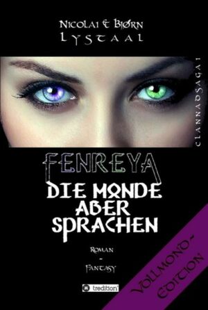 Fenreya - Die Monde aber sprachen | Bundesamt für magische Wesen