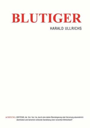 Blutiger | Harald Ullrichs