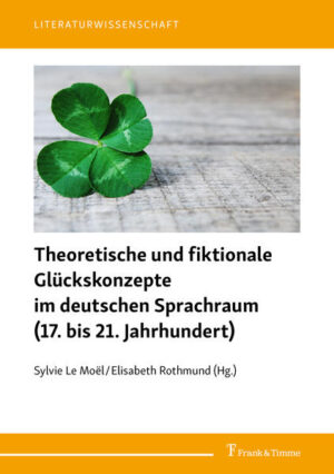 Theoretische und fiktionale Glückskonzepte im deutschen Sprachraum (17. bis 21. Jahrhundert) | Bundesamt für magische Wesen