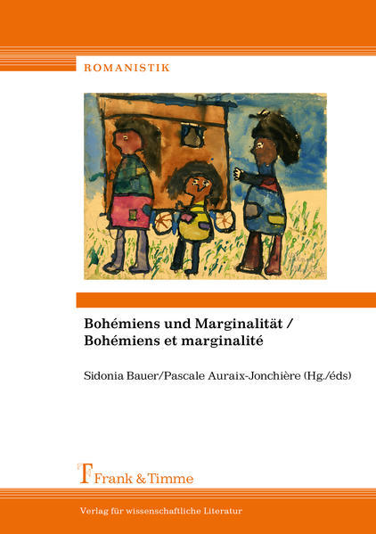Bohémiens und Marginalität: Bohémiens et marginalité | Bundesamt für magische Wesen