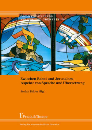 Zwischen Babel und Jerusalem  Aspekte von Sprache und Übersetzung | Bundesamt für magische Wesen
