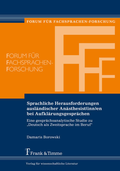 Sprachliche Herausforderungen ausländischer Anästhesist(inn)en bei Aufklärungsgesprächen | Bundesamt für magische Wesen