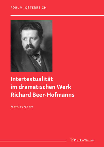 Intertextualität im dramatischen Werk Richard Beer-Hofmanns | Bundesamt für magische Wesen