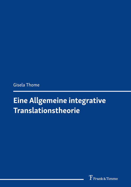 Eine Allgemeine integrative Translationstheorie | Bundesamt für magische Wesen