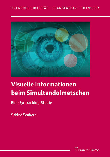 Visuelle Informationen beim Simultandolmetschen | Bundesamt für magische Wesen