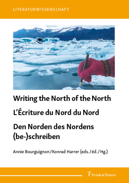 Writing the North of the North: LÉcriture du Nord du Nord: Den Norden des Nordens (be-)schreiben | Bundesamt für magische Wesen