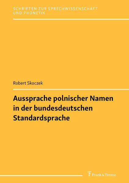 Aussprache polnischer Namen in der bundesdeutschen Standardsprache | Bundesamt für magische Wesen