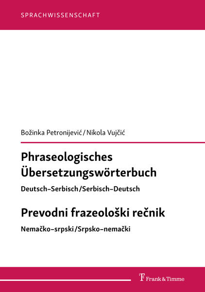 Phraseologisches Übersetzungswörterbuch DeutschSerbisch/SerbischDeutsch Prevodni frazeoloski re?nik Nema?kosrpski/Srpskonema?ki | Bundesamt für magische Wesen