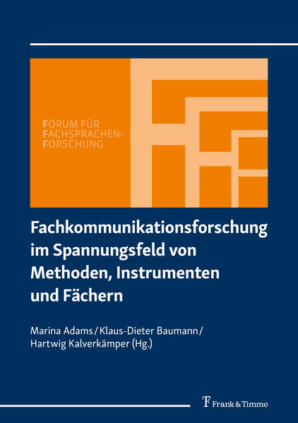 Fachkommunikationsforschung im Spannungsfeld von Methoden