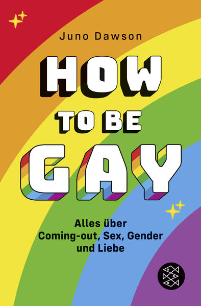 How to Be Gay. Alles über Coming-out, Sex, Gender und Liebe | Bundesamt für magische Wesen