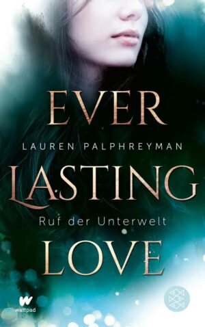 Everlasting Love: Ruf der Unterwelt | Bundesamt für magische Wesen
