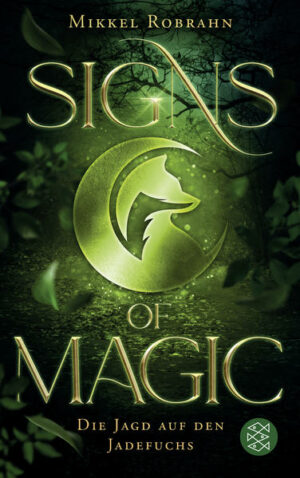 Signs of Magic 1: Die Jagd auf den Jadefuchs | Bundesamt für magische Wesen