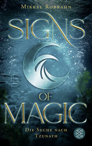 Signs of Magic 2: Die Suche nach Tzunath | Bundesamt für magische Wesen