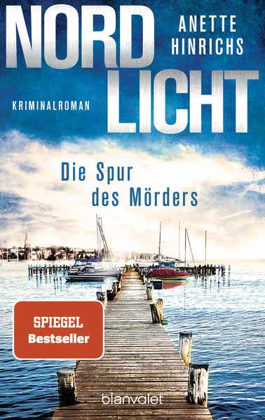 Nordlicht - Die Spur des Mörders | Anette Hinrichs