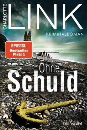 Ohne Schuld Kriminalroman - Der Bestseller jetzt als Taschenbuch! | Charlotte Link