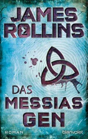 Das Messias-Gen | James Rollins
