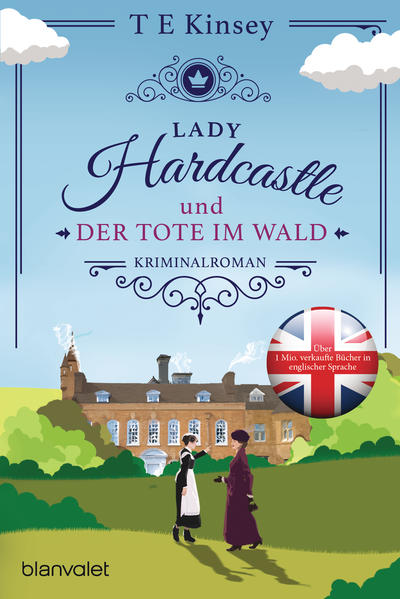 Lady Hardcastle und der Tote im Wald | T E Kinsey