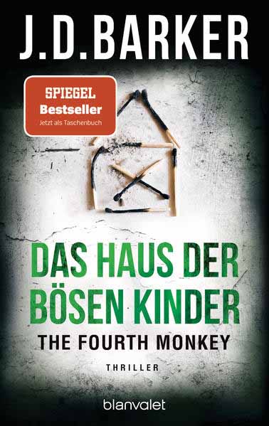 The Fourth Monkey - Das Haus der bösen Kinder | J.D. Barker