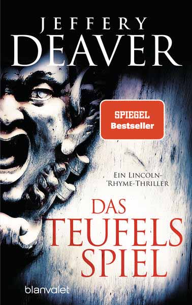 Das Teufelsspiel Ein Lincoln-Rhyme-Thriller | Jeffery Deaver