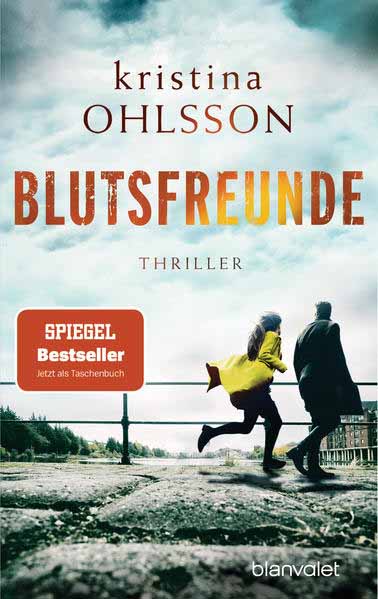 Blutsfreunde | Kristina Ohlsson