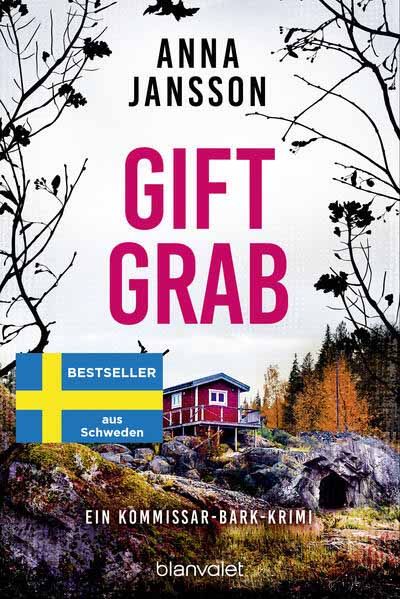 Giftgrab Ein Kommissar-Bark-Krimi | Anna Jansson